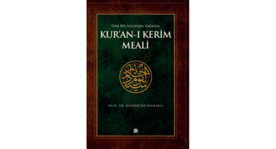 BAYRAKTAR BAYRAKLI - KUR'AN'I KERİM MEALİ