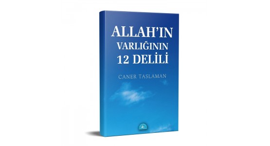 ALLAH'IN VARLIĞI'NIN 12 DELİLİ PDF