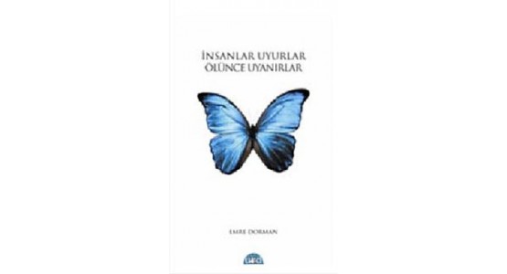 İNSANLAR UYURLAR ÖLÜNCE UYANIRLAR PDF
